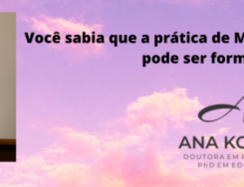 Você sabia que a prática de MINDFULNESS ou atenção plena pode ser formal ou informal?